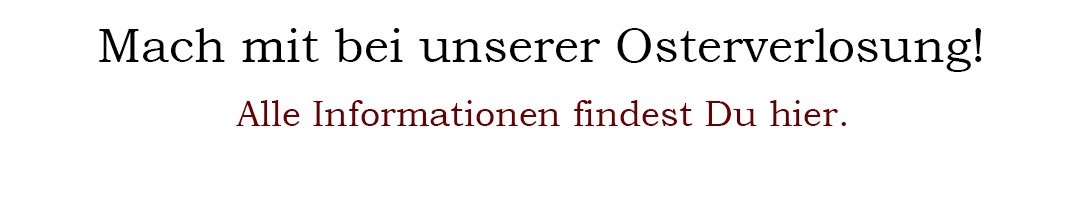 https://penn-un-tint.de/i/osterverlosung-2023